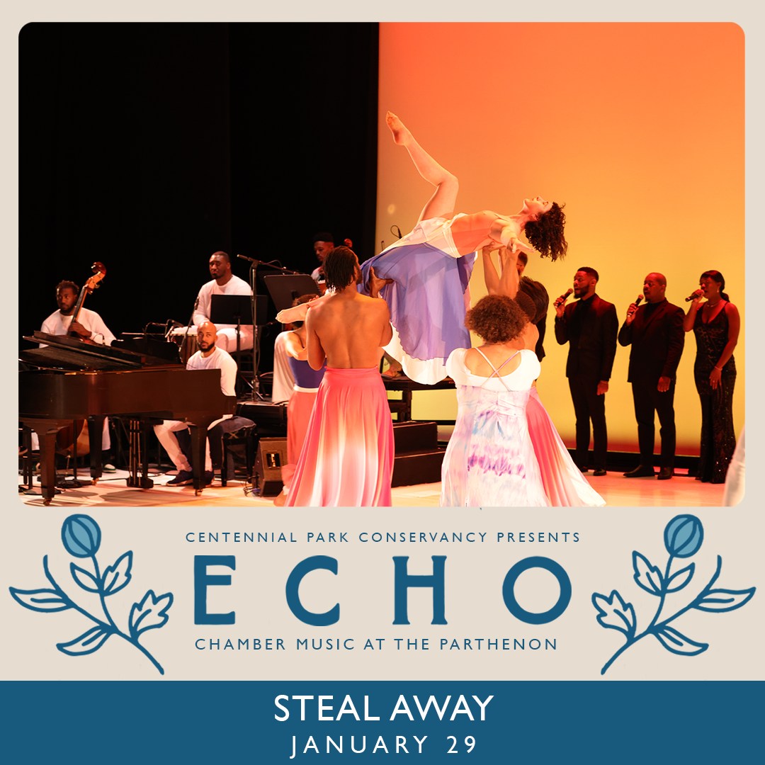 "Steal Away" Echoes Concert Series, The Parthenon